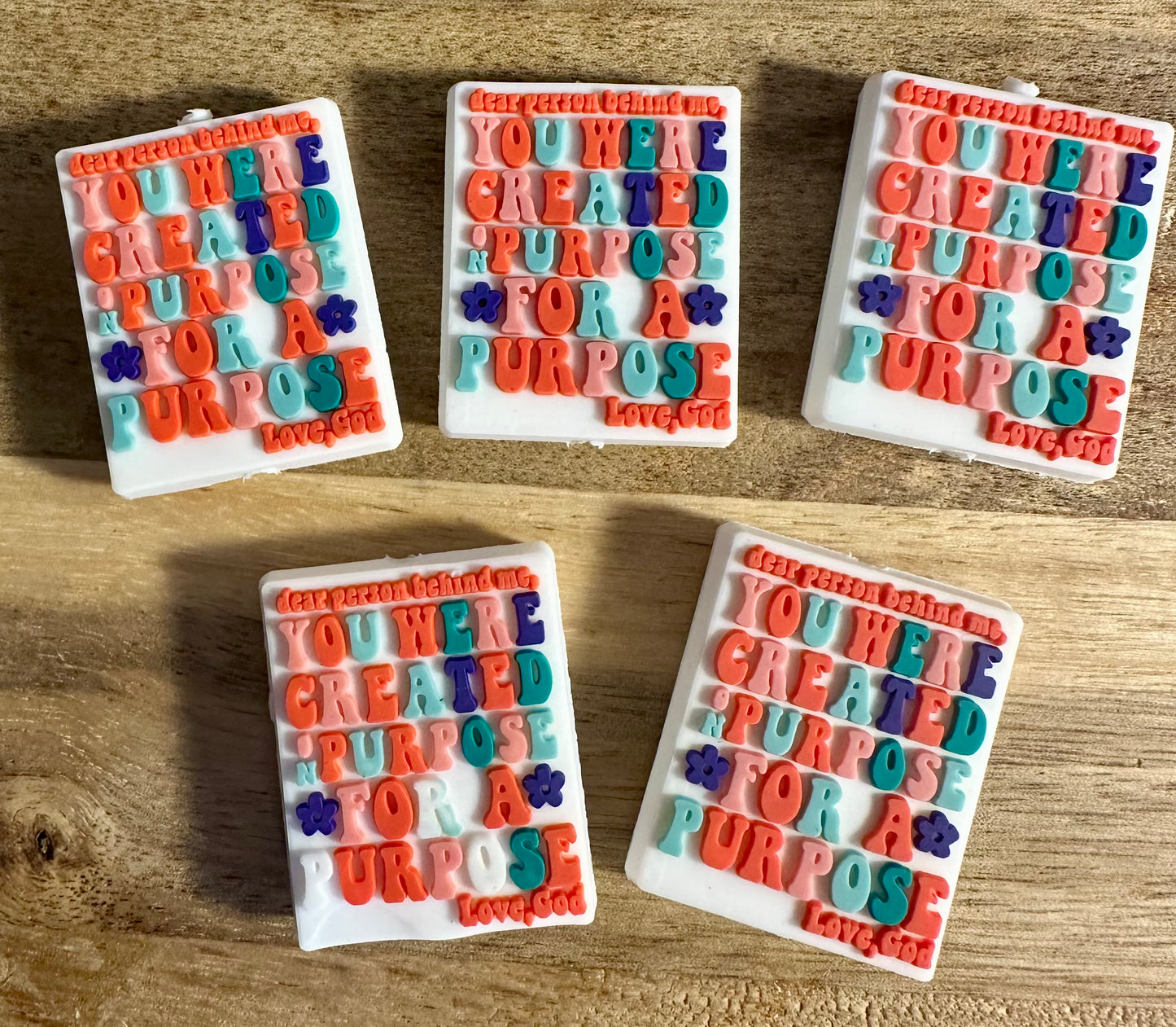 You were created on purpose for a purpose love God silicone focal bead