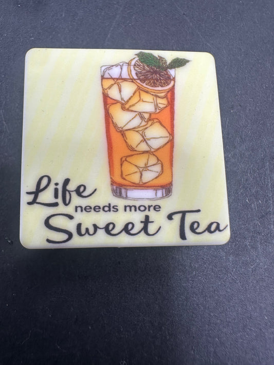 Life needs more sweet tea focal bead